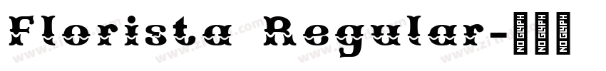 Florista Regular字体转换 Florista Regular字体转换